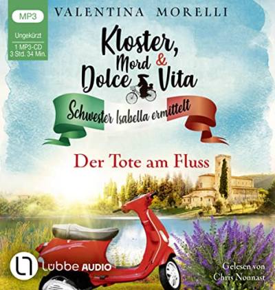 Kloster, Mord und Dolce Vita - Der Tote am Fluss: Folge 02. (Schwester Isabella ermittelt, Band 2) von Lübbe Audio